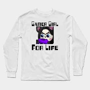 Gamer Girl For Life Long Sleeve T-Shirt
